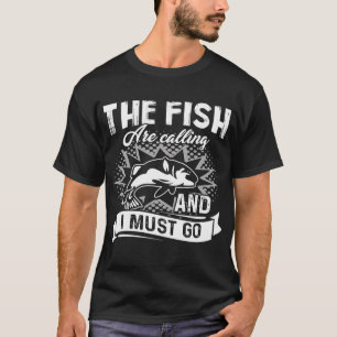 Rise & Shine, It's Fishing Time! T-Shirt