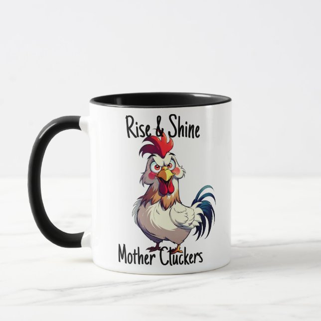 Rise & Shine Mother Cluckers Rooster Morning Call Mug (Left)