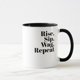 'Rise, Sip, Wag, Repeat' Dog Lovers Playful Gift Mug