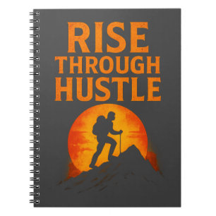 Rise Through Hustle – Motivational Notebook for Am