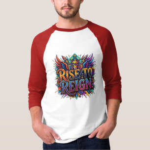 Rise to Reign – Powerful Leadership T-Shirt Design