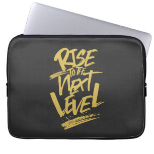Rise To The Next Level Quote Motivation Laptop Sleeve