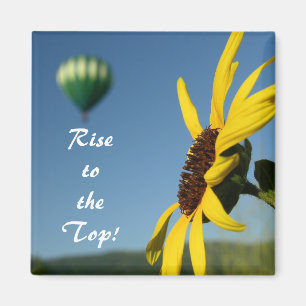 Rise to theTop! Magnet