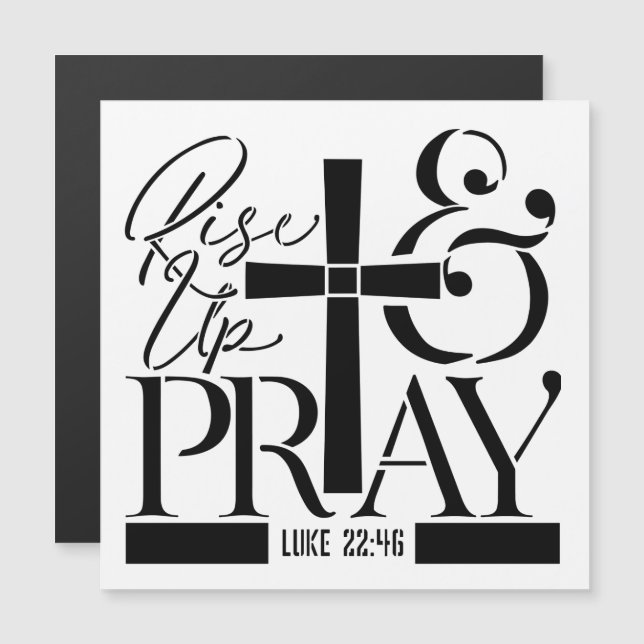 Rise Up and Pray – Luke 22:46 Scripture Design (Front/Back)