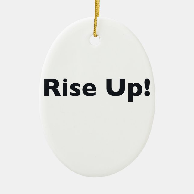 Rise Up! Ceramic Ornament (Front)