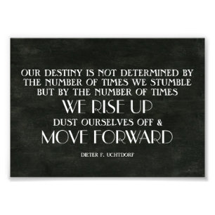 Rise Up & Move Forward Inspirational Quote Photo Print