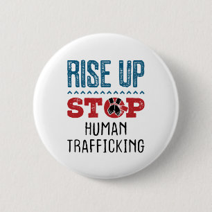 Rise Up Stop Human Trafficking 6 Cm Round Badge