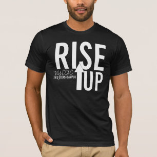 RISE UP T-SHIRT (MEDIUM)