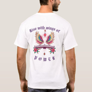 "Rise with wings of power." for Fathers Day T-Shirt
