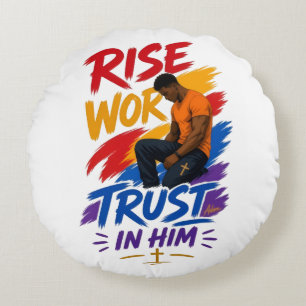 Rise Work Trust In Him Graphic Women's T-Shirt Round Cushion