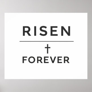 Risen + Forever Sticker  Poster