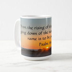 Rising and Setting of Sun Psalm 113:3 Mug