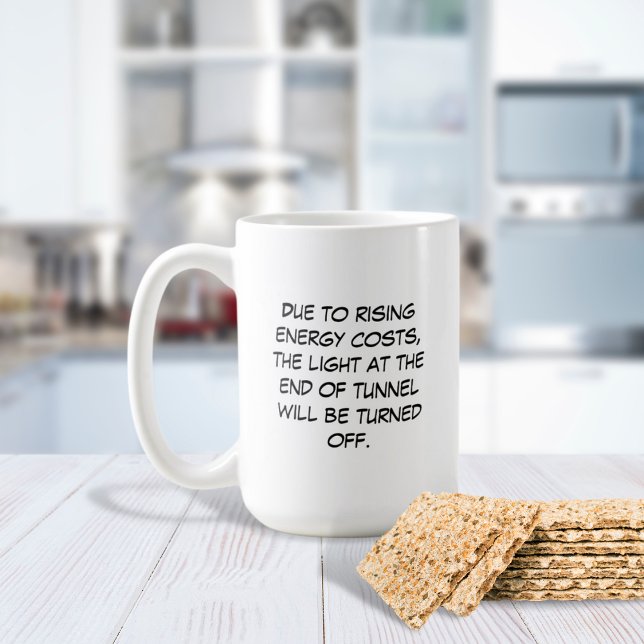 Rising Energy Costs Mug (Creator Uploaded)