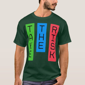 Risk 5 T-Shirt