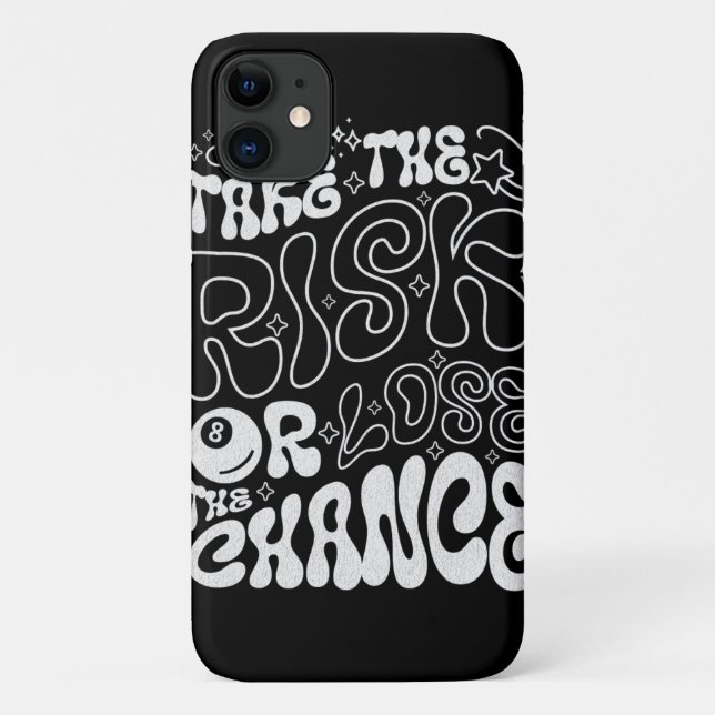 Risk & Chance Phone Case (Back)