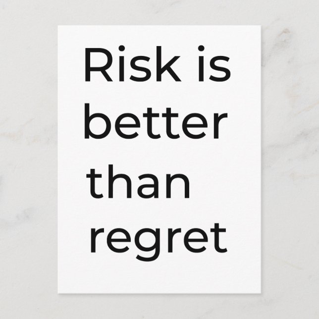 Risk is better than regret postcard (Front)