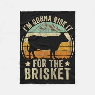 Risk It For The Brisket Funny Meat Smoker Bbq Chef Fleece Blanket