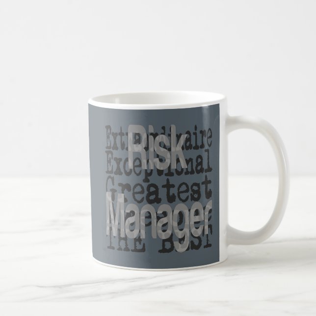 Risk Manager Extraordinaire Coffee Mug (Right)