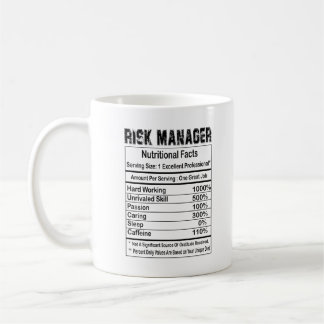 Risk Manager Nutrition Facts 11 oz Coffee Mug