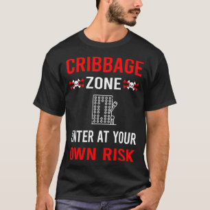 Risk Zone Cribbage Crib T-Shirt
