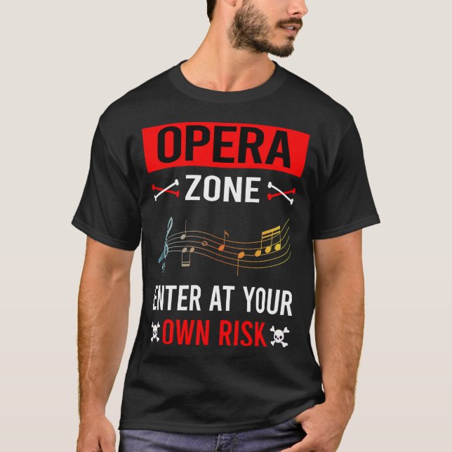 Risk Zone Opera T-Shirt (Front)