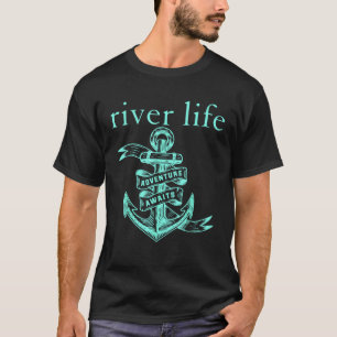 River Boat Life Anchor Cute Southern Mint Camping T-Shirt