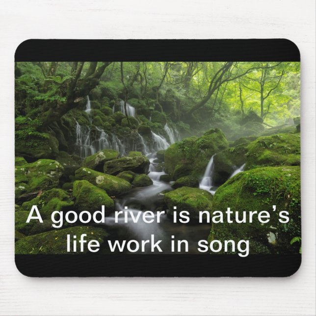 River - Green forest - Quote Mix Mouse Pad (Front)
