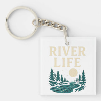 River Is Life Acrylic Keychain 