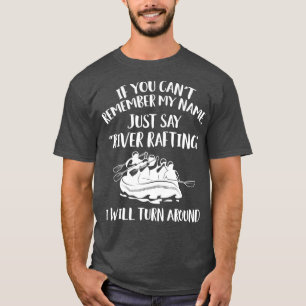 River Rafting Apparel  Funny Unique Gifts For T-Shirt