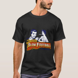 River Rats Celebrity and Prostitutes Blow Football T-Shirt