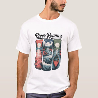 River Roamer Adventure Canoe Inspirational Outdoor T-Shirt