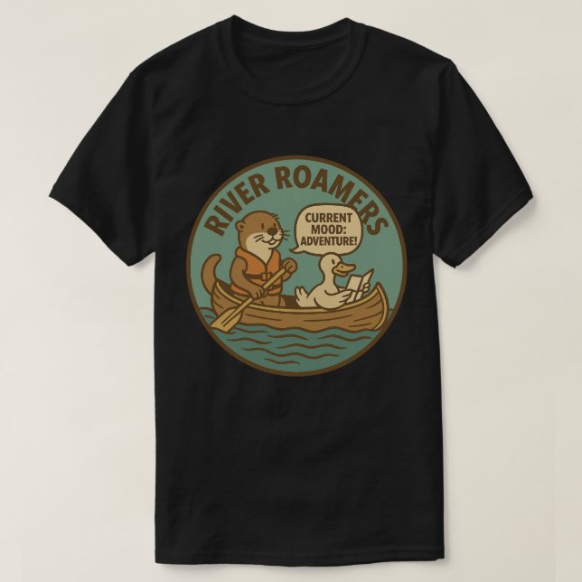 River Roamers Current Mood Adventure Canoeing T-Shirt (Design Front)