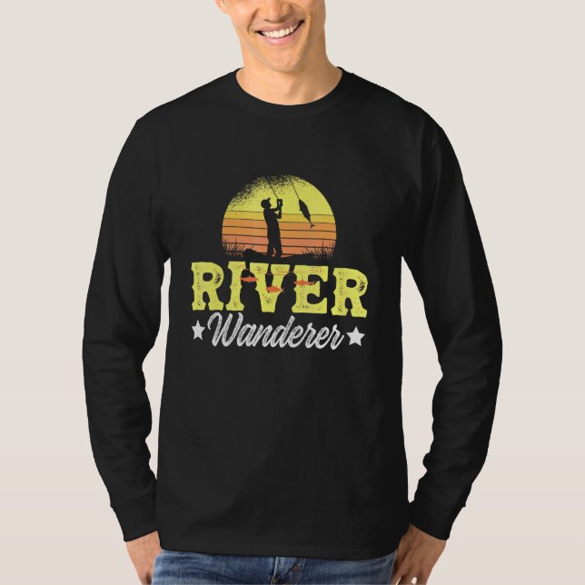 River Wanderer Fly Fishing In River T-Shirt (Front)