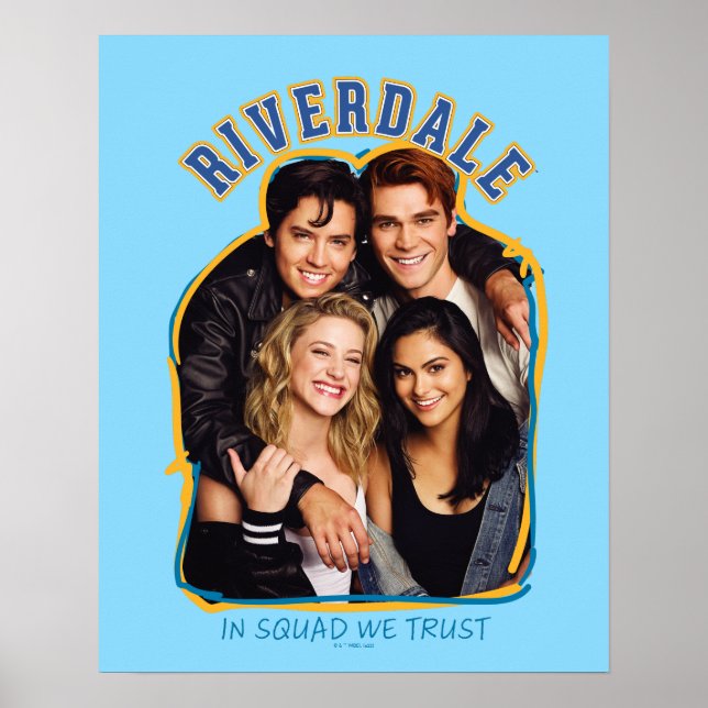 Riverdale - In Squad We Trust Poster (Front)