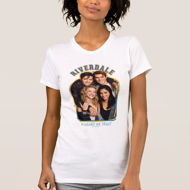 Riverdale - In Squad We Trust T-Shirt (Front)