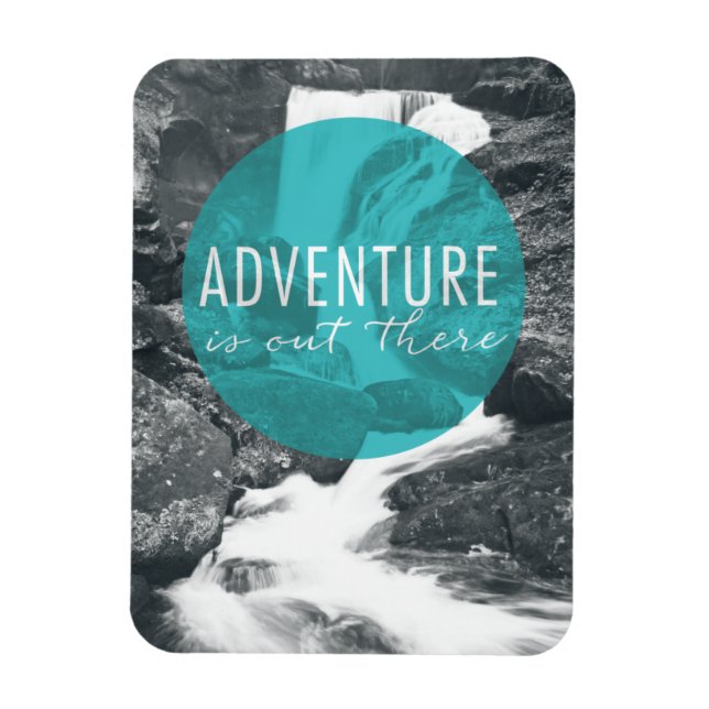 Rivers | Adventure Is Out There Quote Magnet (Vertical)