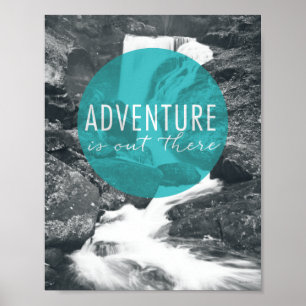 Rivers   Adventure Is Out There Quote Poster