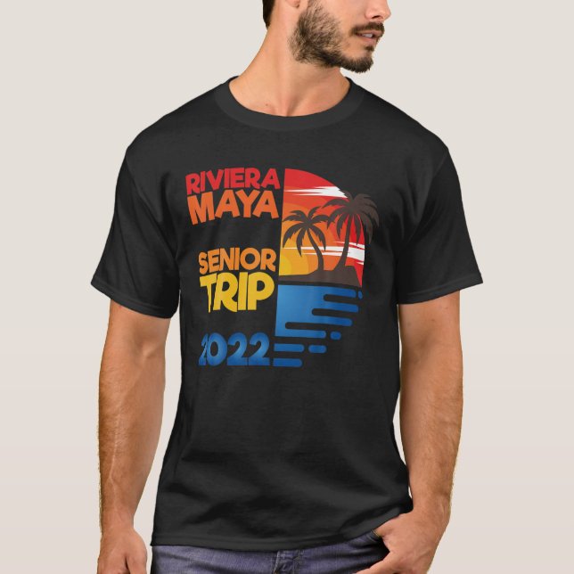 Riviera Maya Senior Trip 2022 Matchig Group Design T-Shirt (Front)