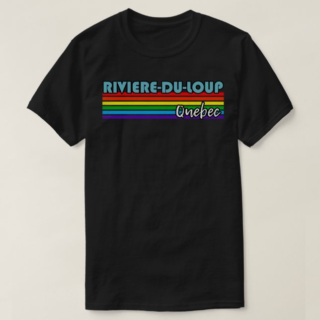 RiviereduLoup Quebec Pride  RiviereduLoup LGBT Gif T-Shirt (Design Front)