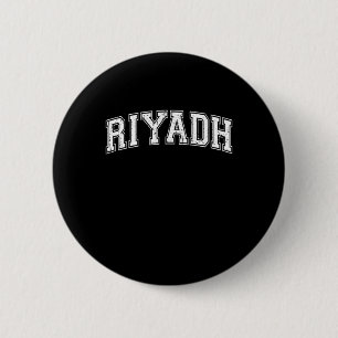 Riyadh City Capital of Saudi Arabia 6 Cm Round Badge