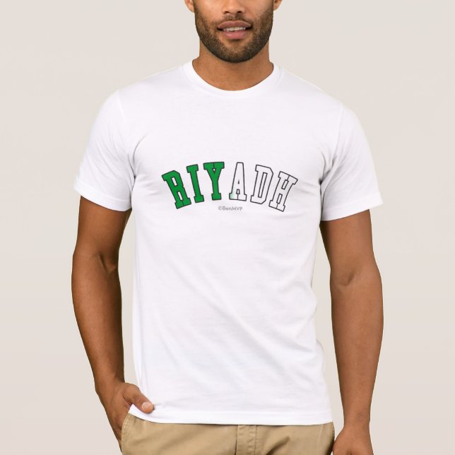 Riyadh in Saudi Arabia national flag colours T-Shirt (Front)