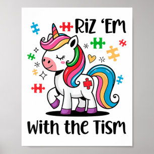 Riz Em With The Tism Unicorn Tee For Kids Poster