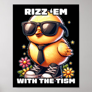 Rizz Em With The Tism Autism Awareness Funny Meme Poster