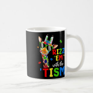 Rizz Em With The Tism Autism Giraffe Funny Autism Coffee Mug