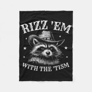 Rizz Em With The Tism Cowboy Racoon Autism Awaren Fleece Blanket