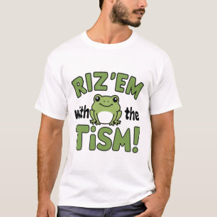 Rizz em with the tism for autism T-Shirt