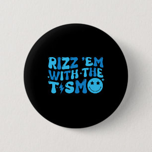 Rizz Em With The Tism Funny Autism Awareness Boys 6 Cm Round Badge