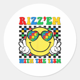 Rizz Em With The Tism Funny Autism Awareness Boys Classic Round Sticker