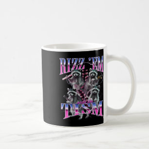 Rizz Em With The Tism Funny Autism Meme Autistic R Coffee Mug