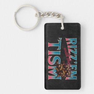 Rizz Em With The Tism Meme Autism Funny Racoon Key Ring